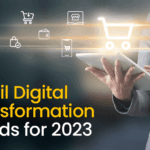 Retail Industry Accelerates Digital Commerce Transformation